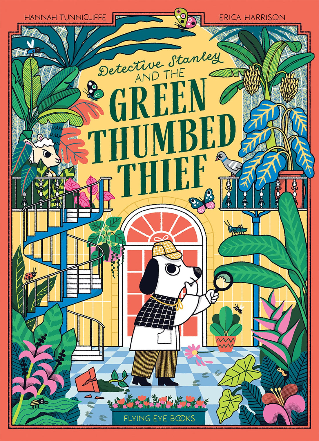 Detective Stanley and the Green Thumbed Thief by Hannah Tunnicliffe, Erica Harrison