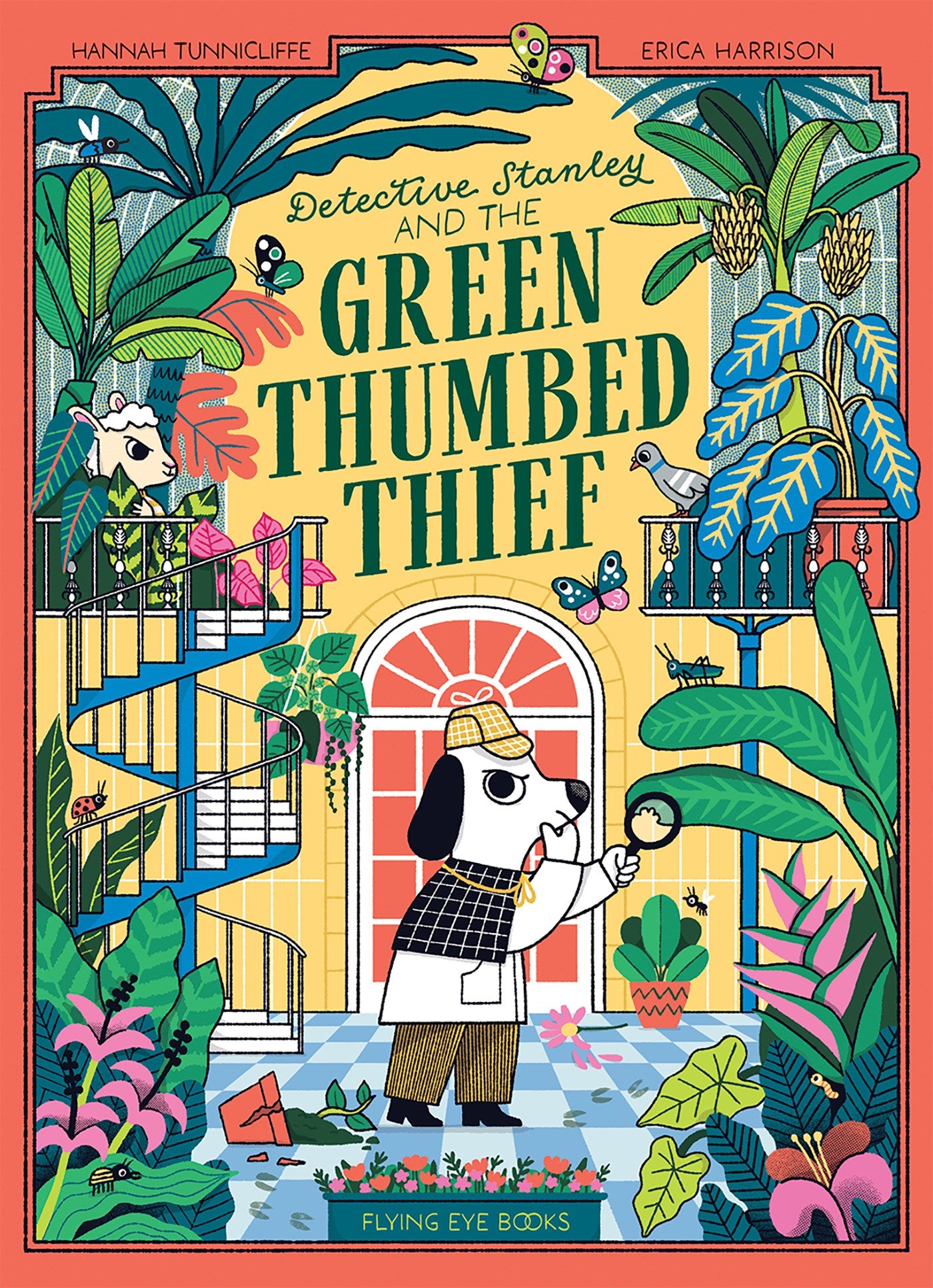 Detective Stanley and the Green Thumbed Thief by Hannah Tunnicliffe, Erica Harrison