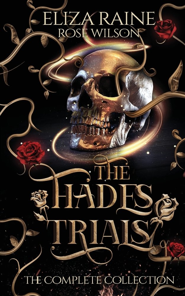 The Hades Trials by Eliza Raine (The Complete Collection)
