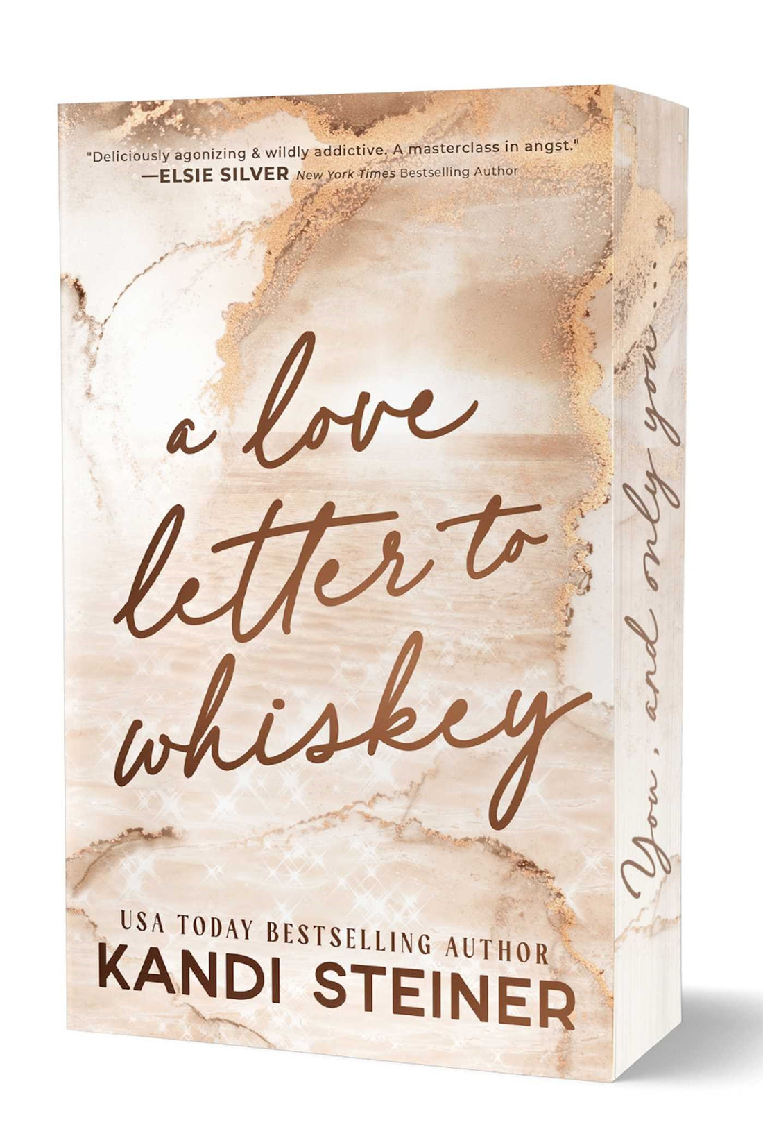A Love Letter to Whiskey by Kandi Steiner
