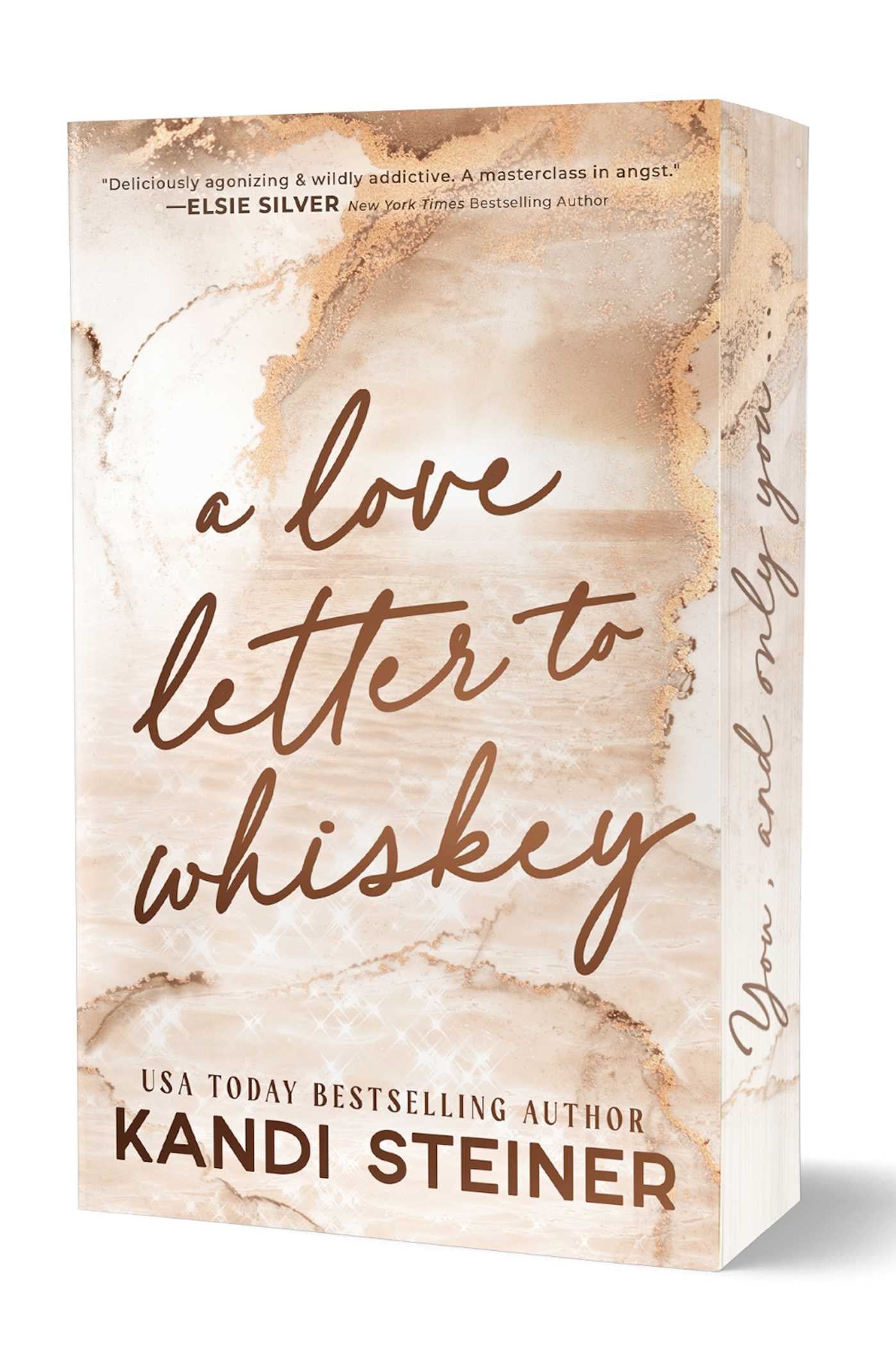 A Love Letter to Whiskey by Kandi Steiner