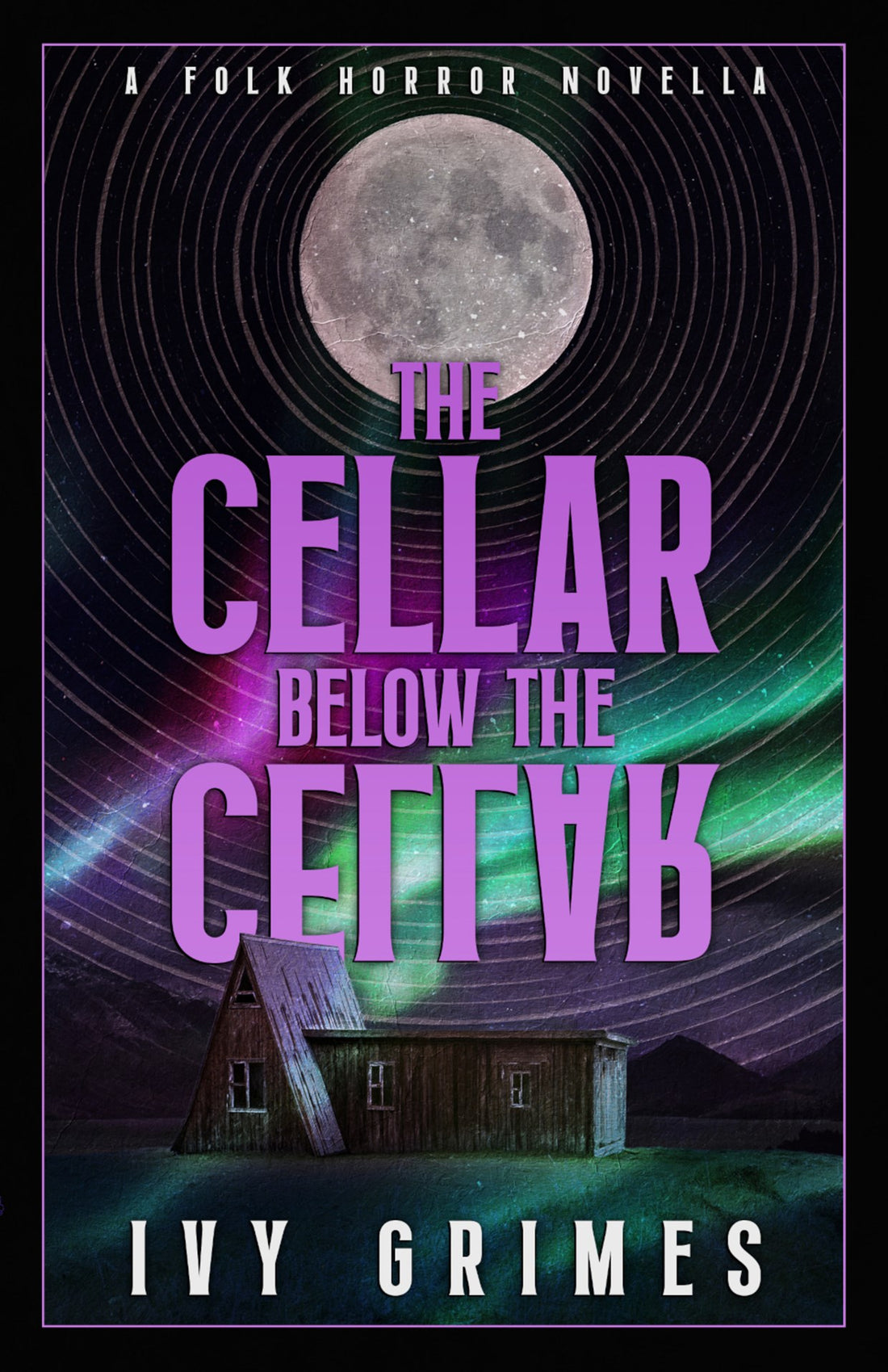 The Cellar Below the Cellar by Ivy Grimes (w/ themed sticker!)