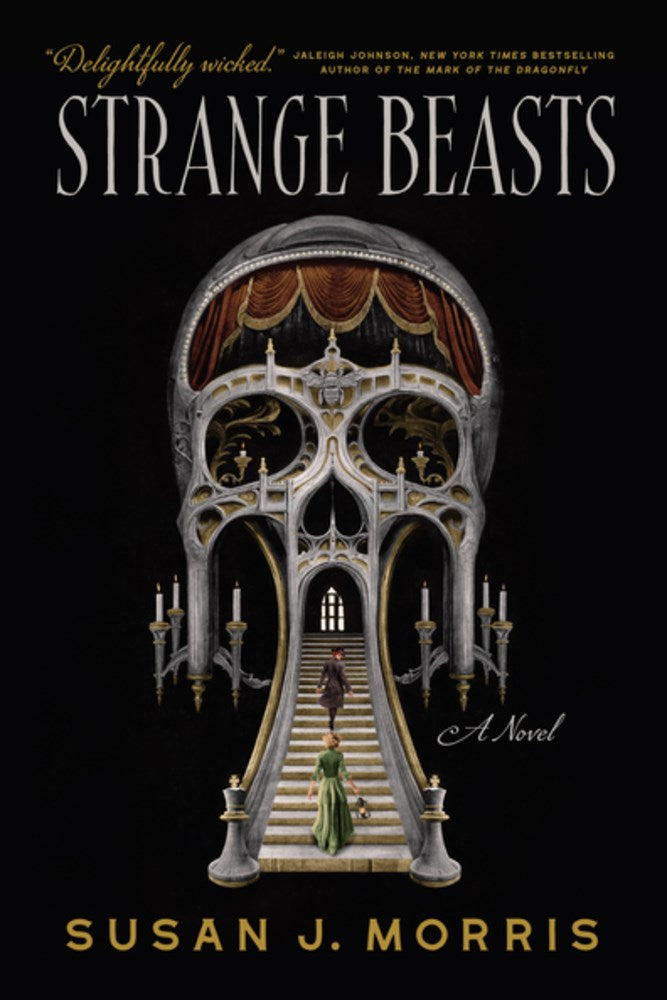 Strange Beasts by Susan J. Morris