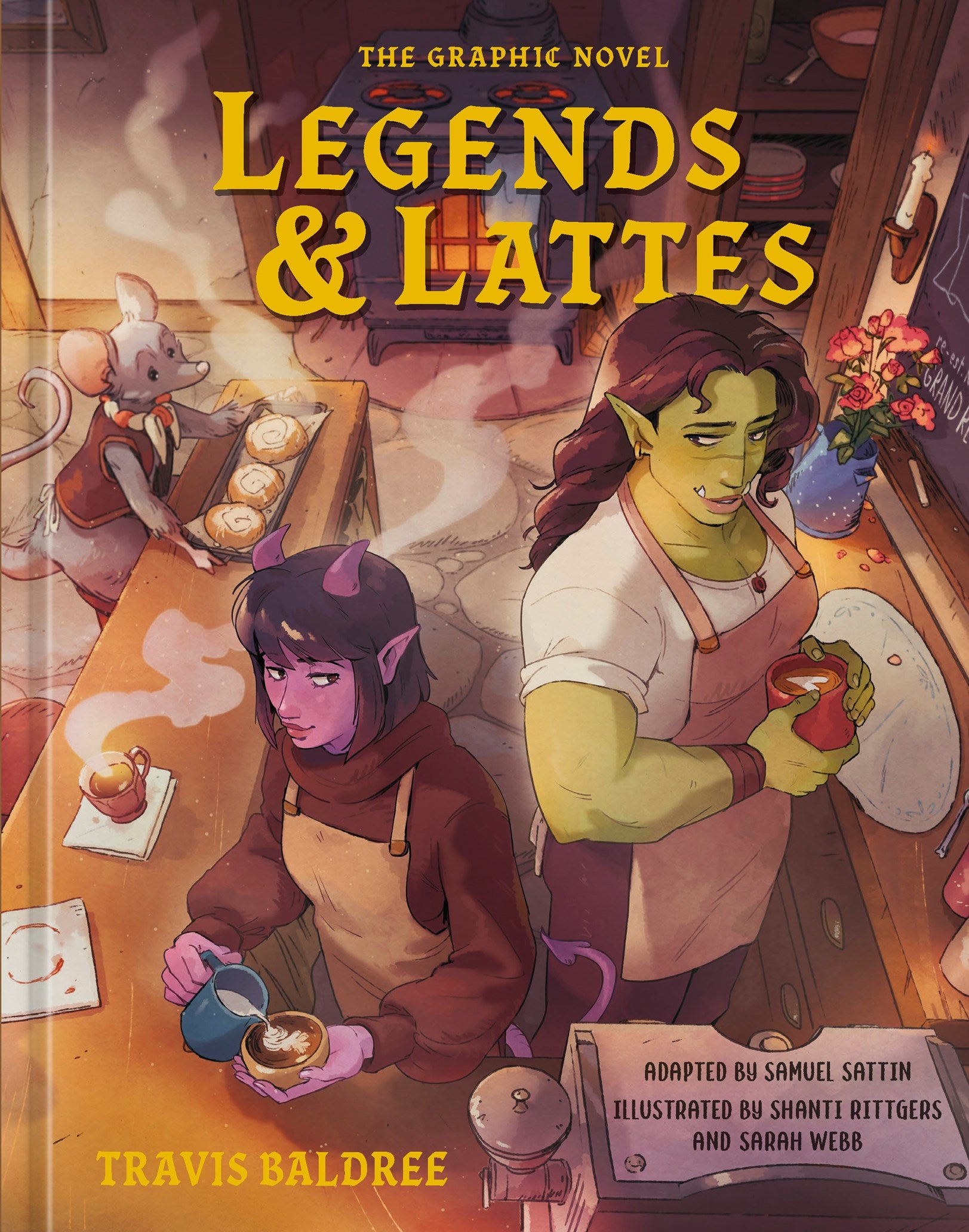 Legends &amp; Lattes: The Graphic Novel by Travis Baldree, Samual Sattin, Shanti Rittgers, Sarah Webb