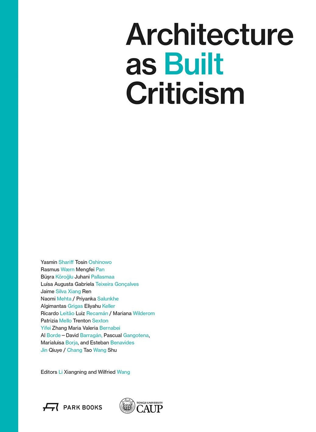 Architecture as Built Criticism by Xiangning Li, Wilfried Wang