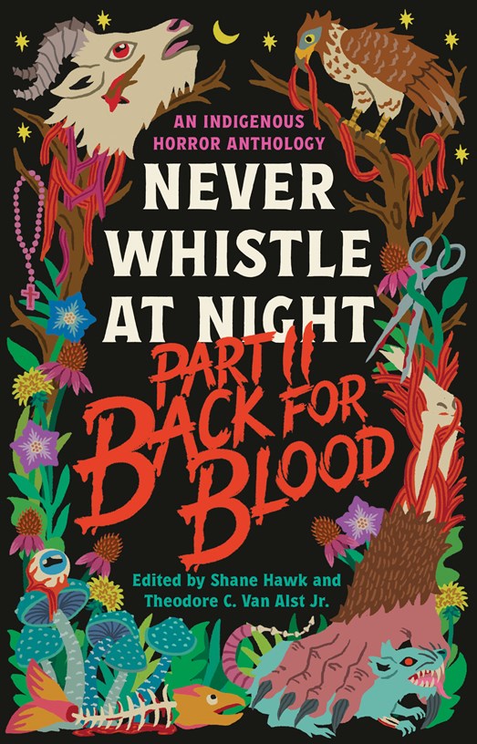 Back for Blood: Never Whistle at Night Part II by Shane Hawk, Theodore C. Van Alst Jr.