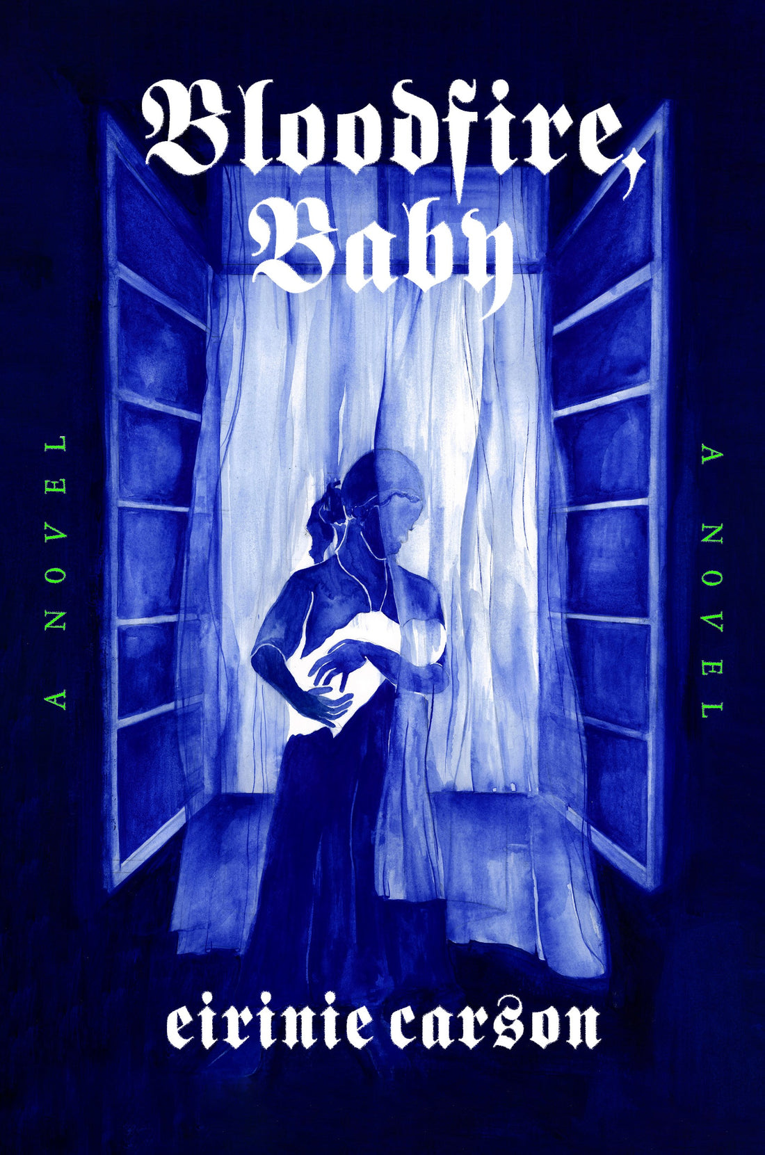 Bloodfire, Baby by Eirinie Carson