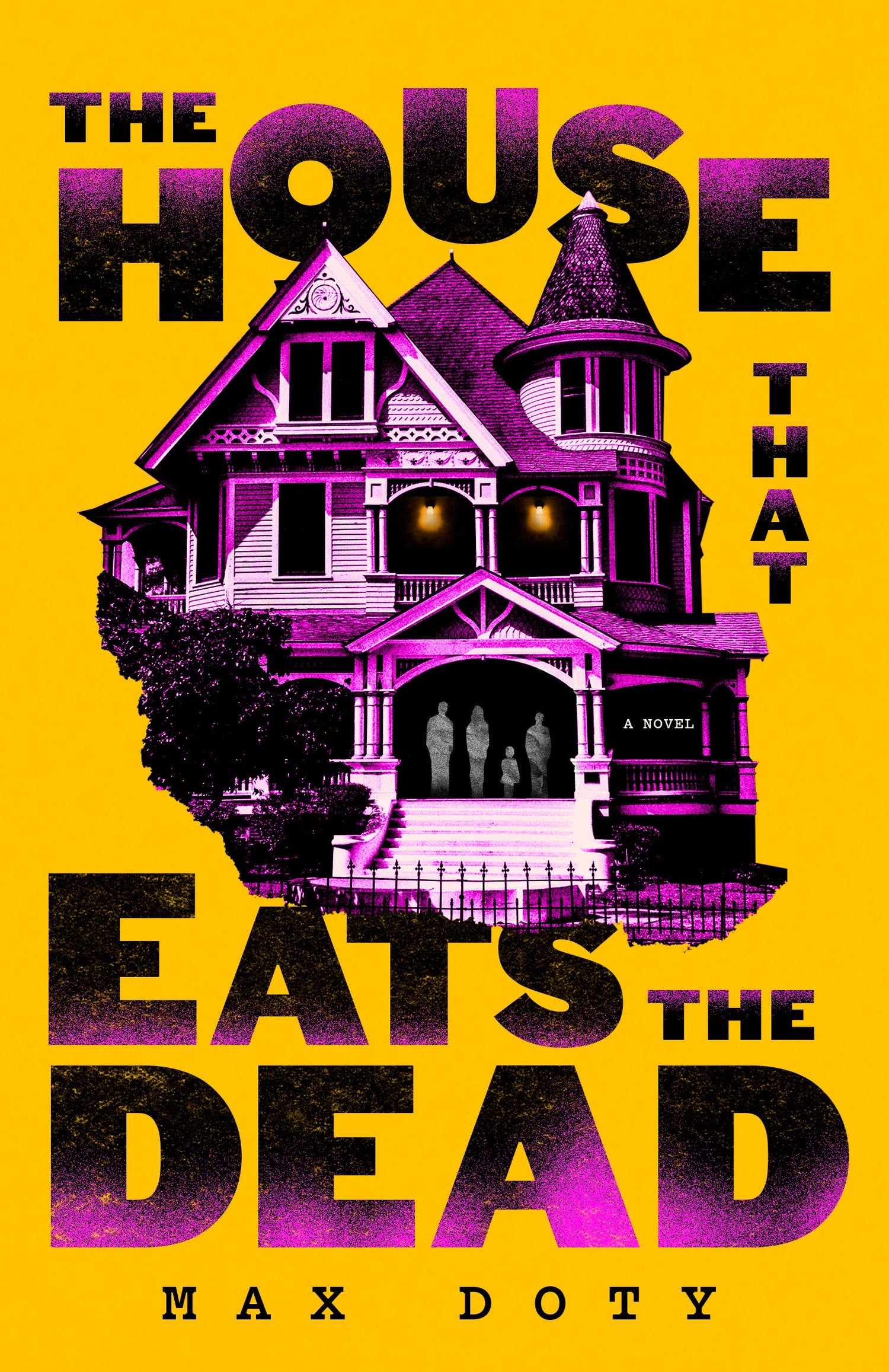 The House That Eats the Dead by Max Doty