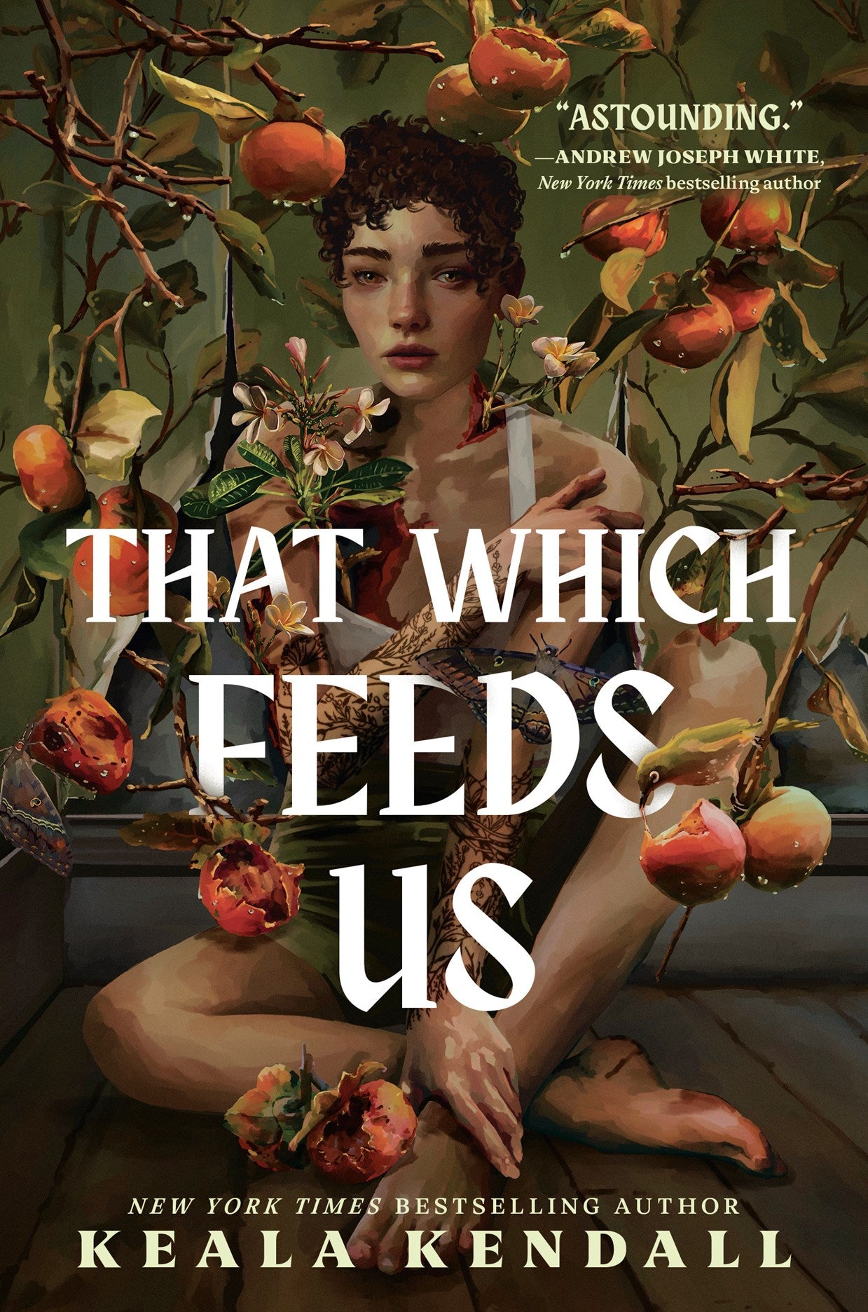 That Which Feeds US by Keala Kendall