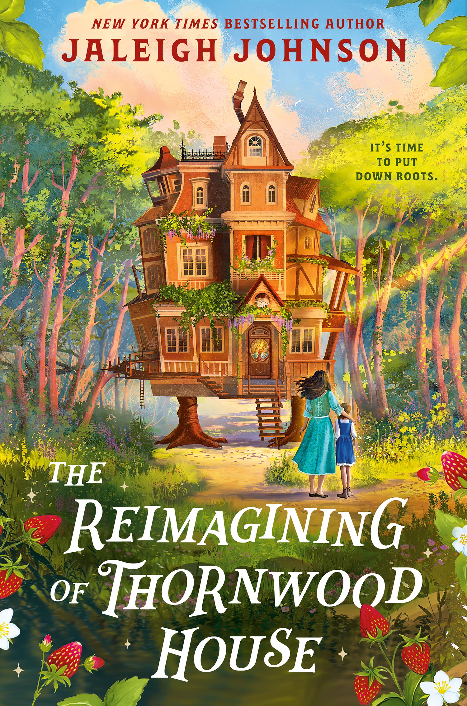 The Reimagining of Thornwood House by Jaleigh Johnson
