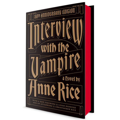 Interview with the Vampire by Anne Rice, Leigh Bardugo, Christopher Rice