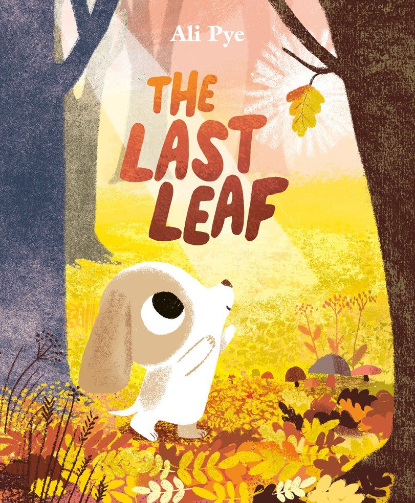 The Last Leaf by Ali Pye