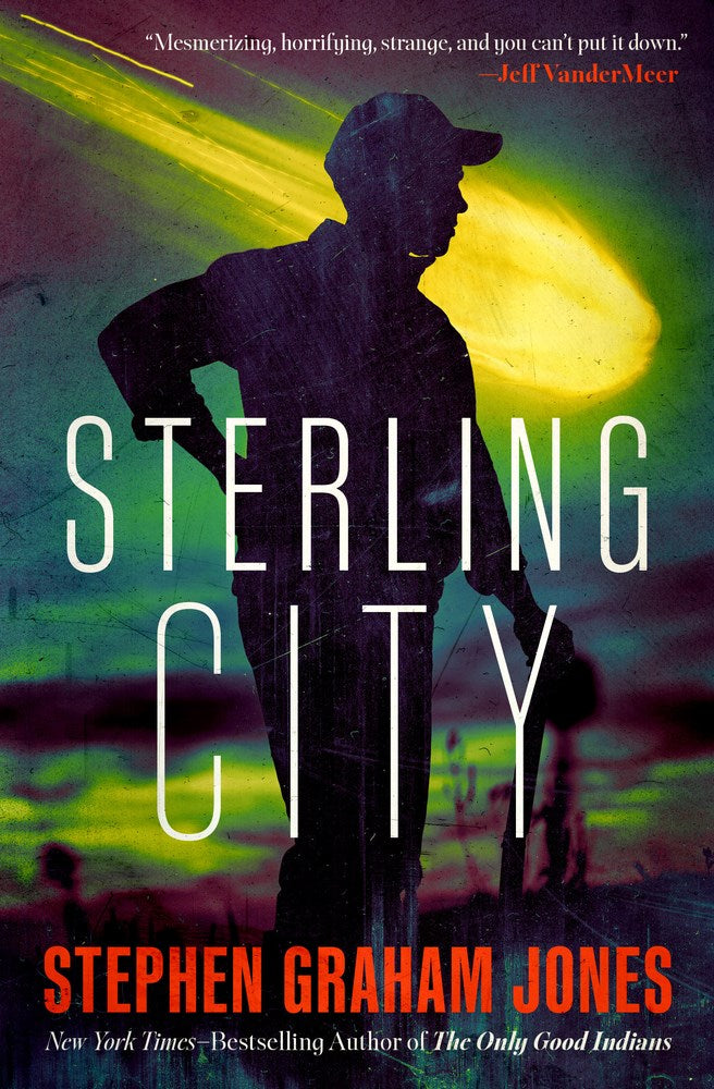 Sterling City by Stephen Graham Jones (w/ signed bookplate)