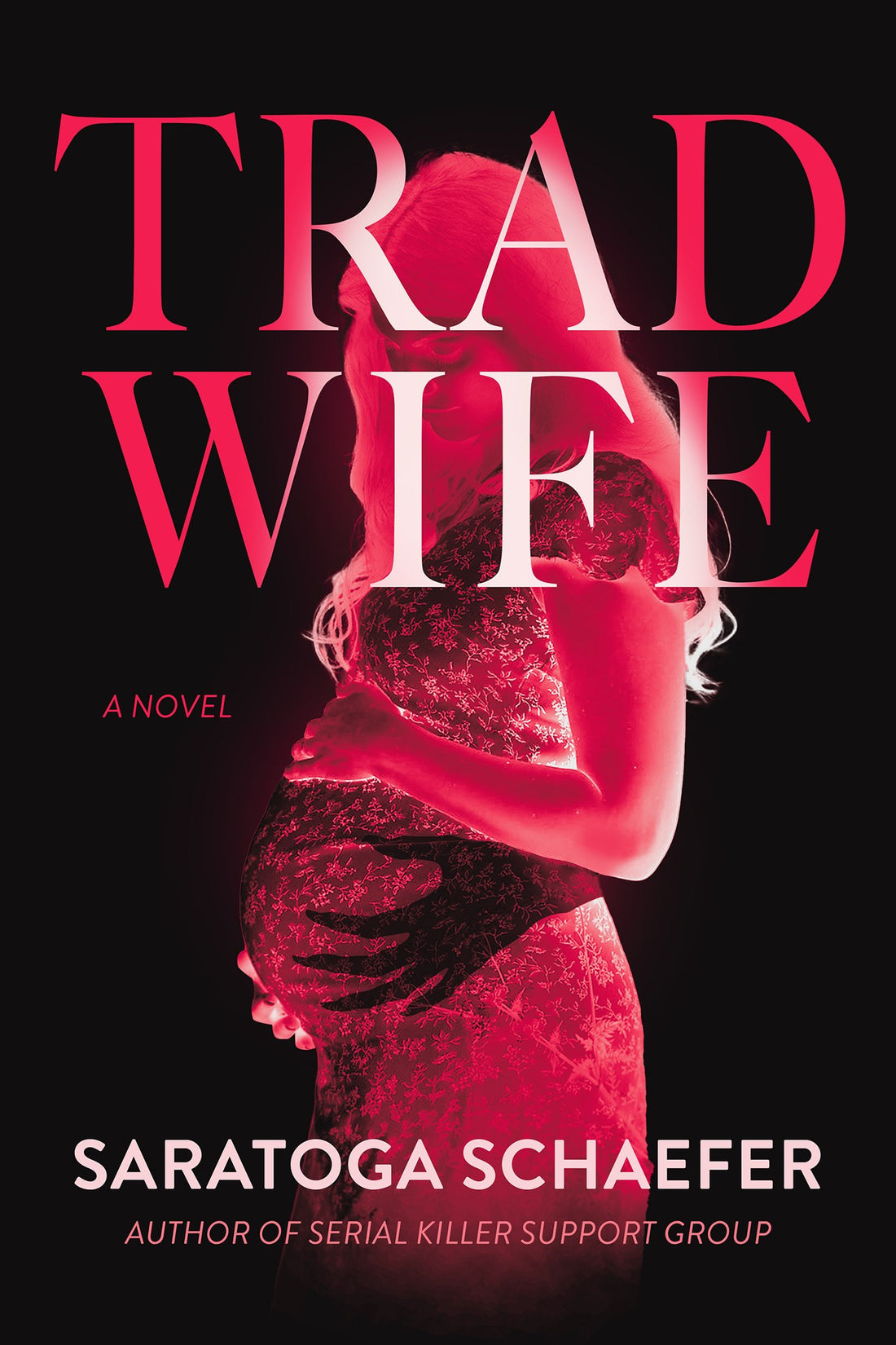 Trad Wife by Saratoga Schaefer