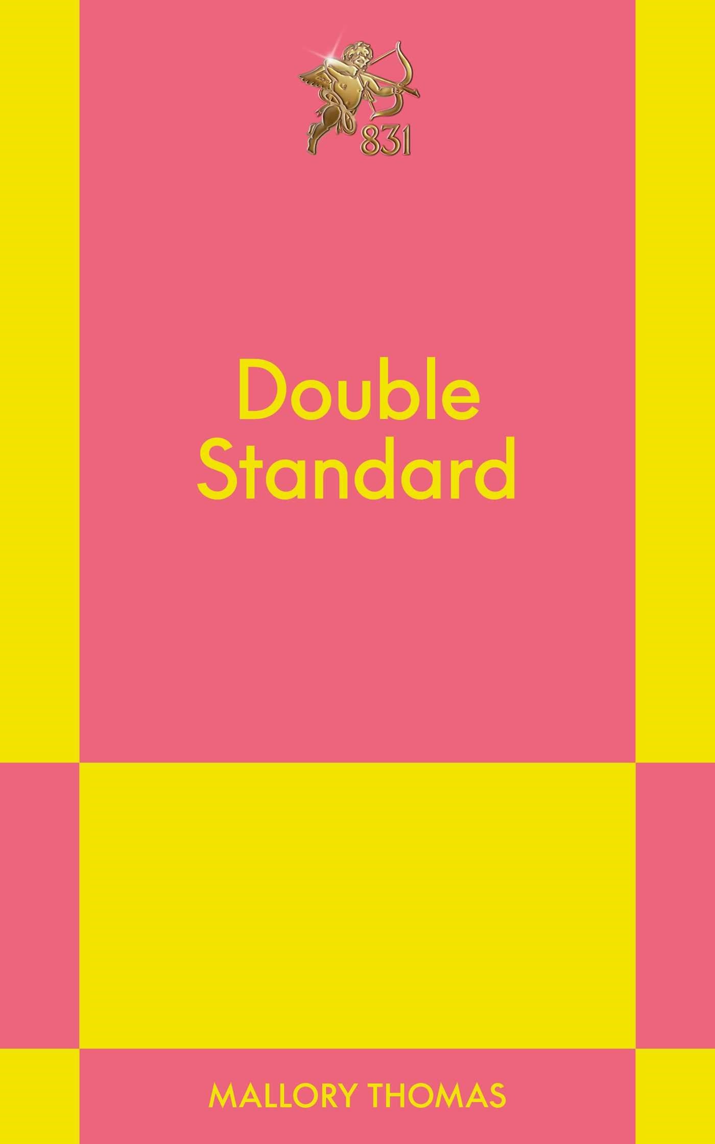Double Standard by Mallory Thomas (831 Stories)