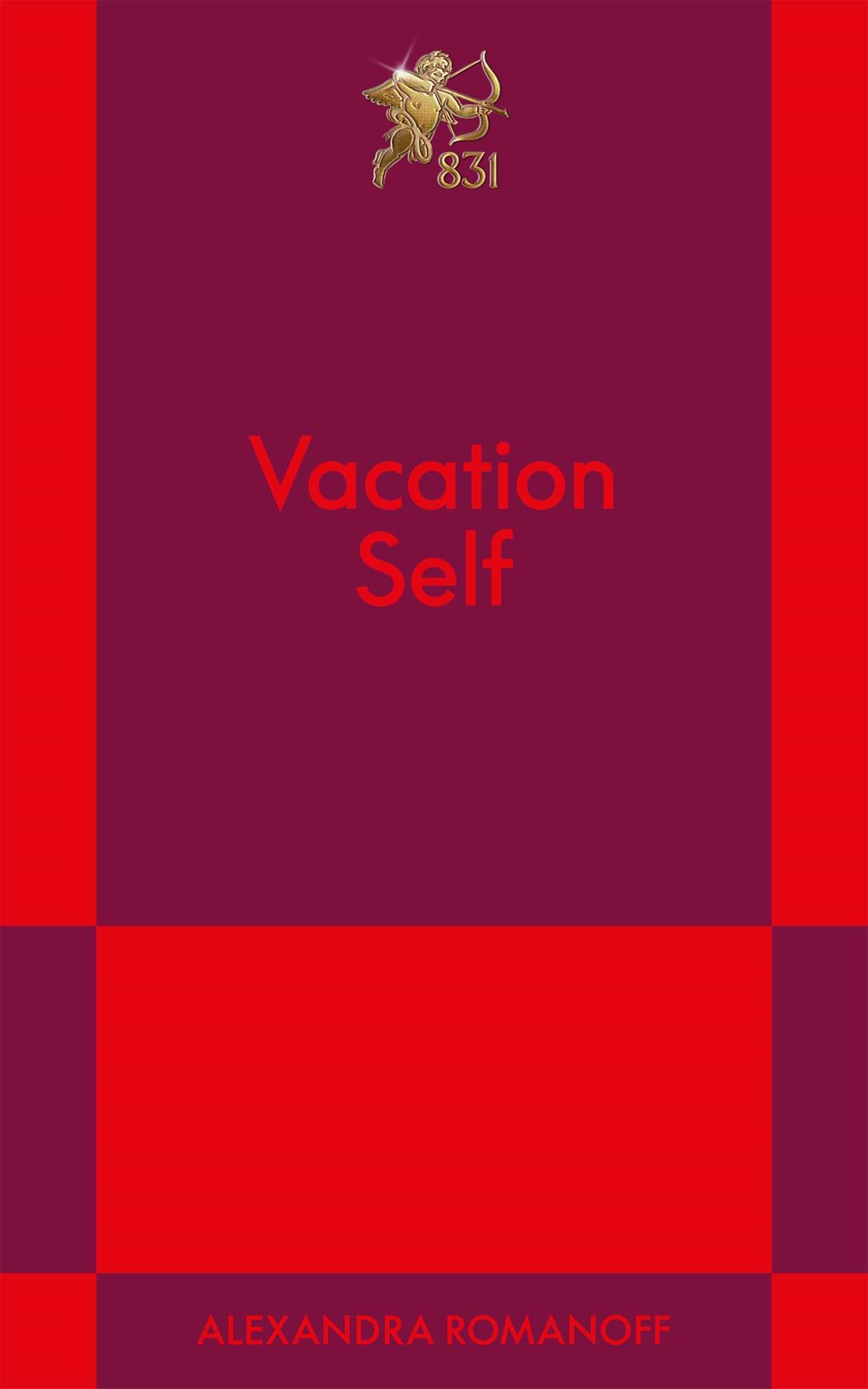 Vacation Self by Alexandra Romanoff (831 Stories)