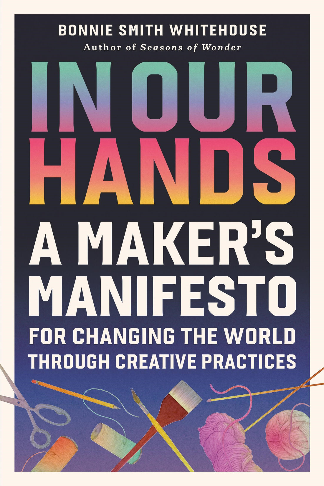 In Our Hands by Bonnie Smith Whitehouse