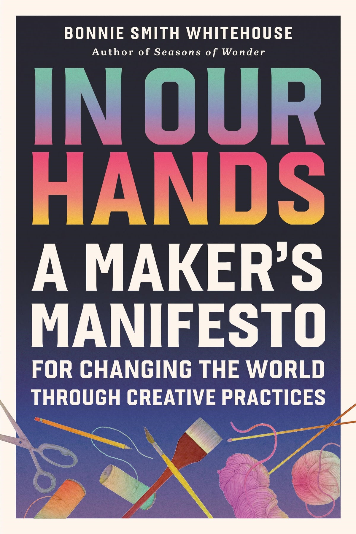 In Our Hands by Bonnie Smith Whitehouse