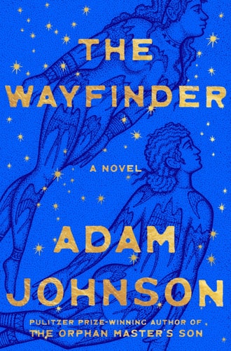 The Wayfinder by Adam Johnson