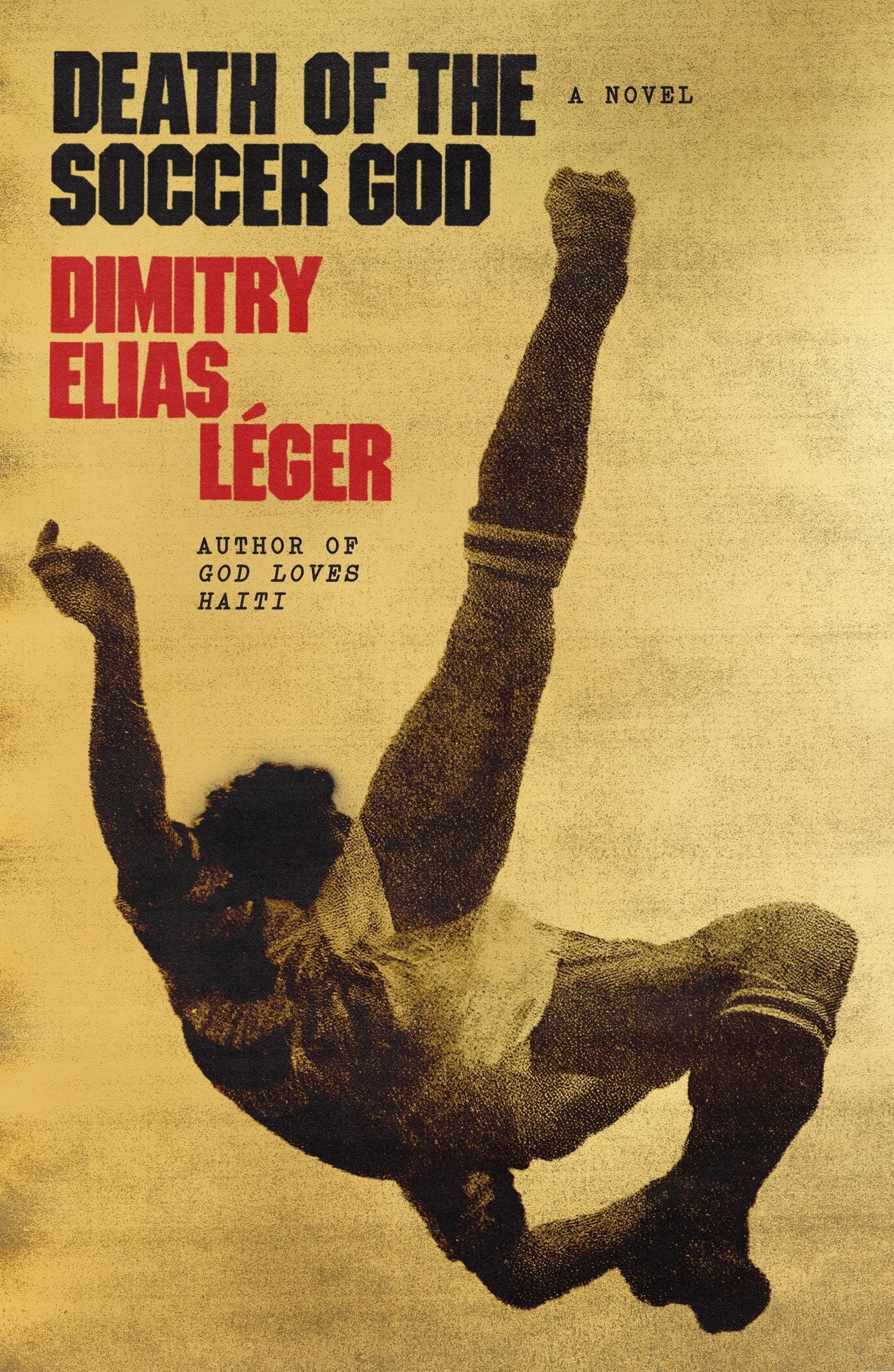 Death of the Soccer God by Dimitry Elias Léger
