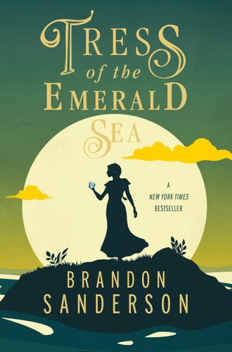 Tress of the Emerald Sea A Cosmere Novel by Brandon Sanderson
