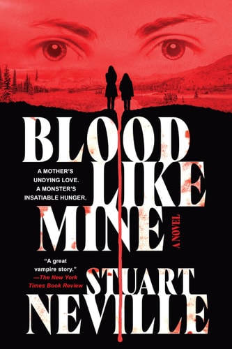 Blood Like Mine by Stuart Neville