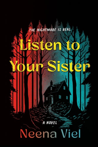 Listen to Your Sister by Neena Viel (Signed)