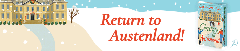 Christmas in Austenland by Shannon Hale