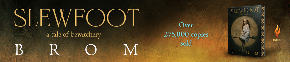 Slewfoot by Brom (Deluxe Limited Edition)