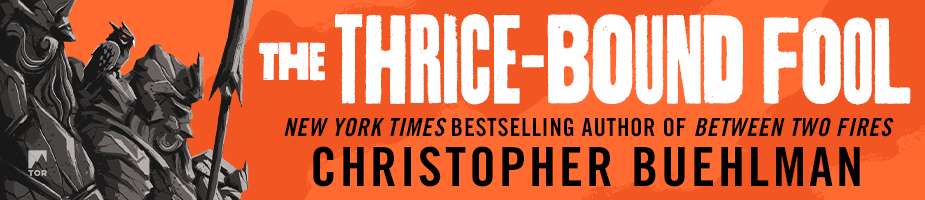 The Thrice-Bound Fool by Christopher Buehlman