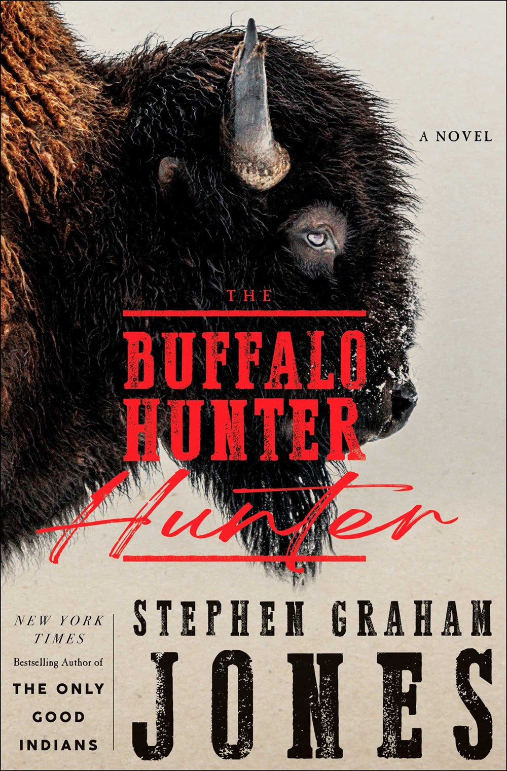 The Buffalo Hunter Hunter by Stephen Graham Jones (w/ signed bookplate)