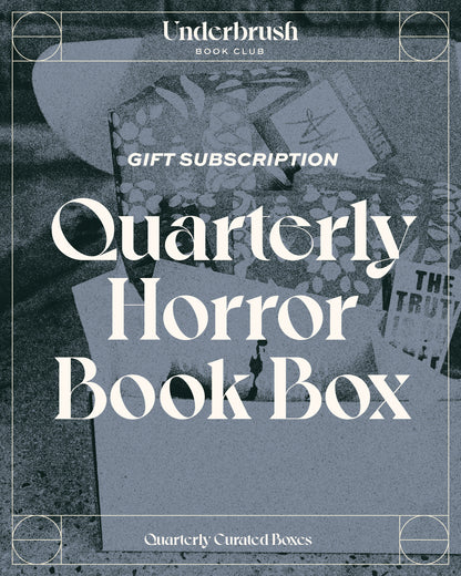 Horror Quarterly Book Box Gift Subscription
