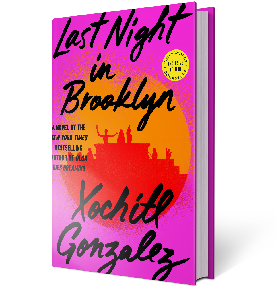 Last Night in Brooklyn by Xochitl Gonzalez (Indie Bookstore Day Exclusive)