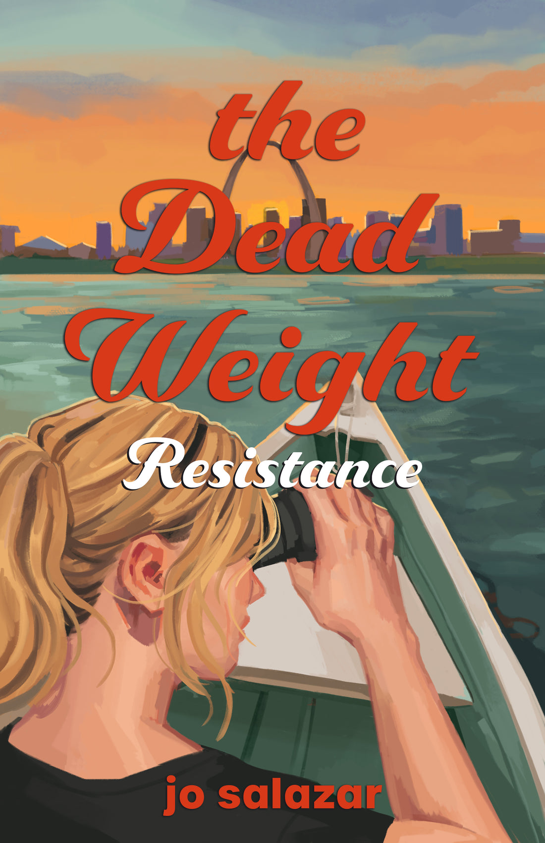 The Dead Weight: Resistance by Jo Salazar (Signed)