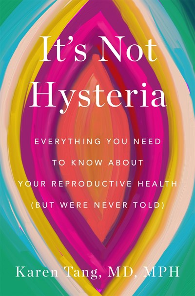 It’s Not Hysteria by Karen Tang