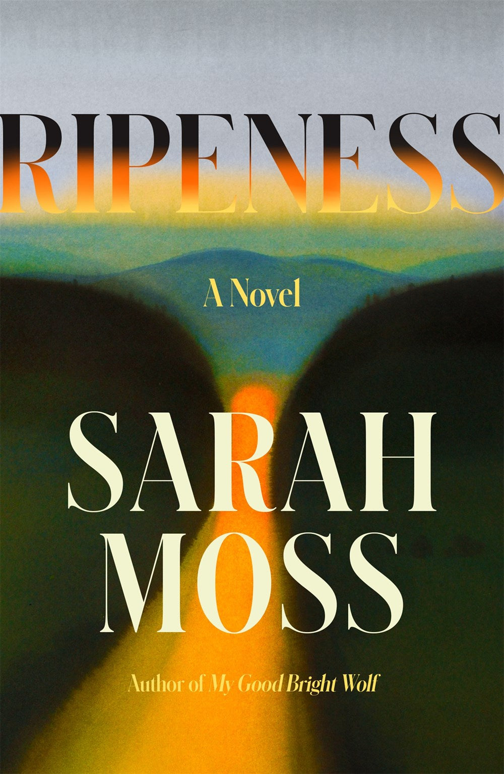 Ripeness by Sarah Moss (Preorder)